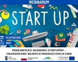 Bezpłatne webinarium: „Podkarpacka Akademia Startupów – finansowanie młodych innowacyjnych firm”