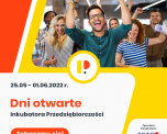 Dni otwarte Przemyskiego Inkubatora Przedsiębiorczości i Innowacji