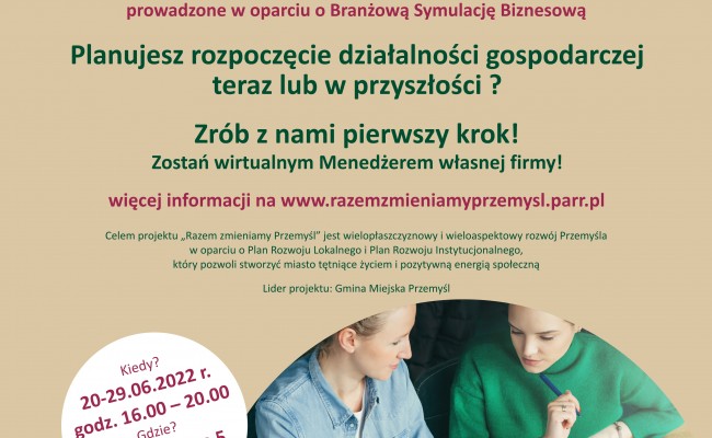 z-biznesem-na-ty-bezplatne-warsztaty-dotyczace-zakladania-i-prowadzenia-dzialalnosci-gospodarczej-w-oparciu-o-branzowa-symulacje-biznesowa