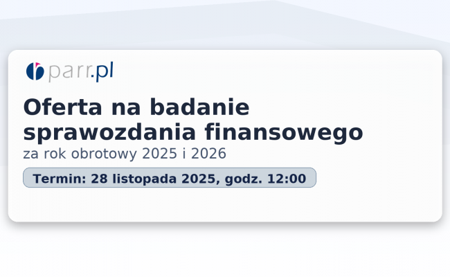 oferta-na-badanie-sprawozdania-finansowego-spolki-za-rok-obrotowy-2025-i-2026